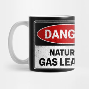 Danger Natural Gas Leaker Mug